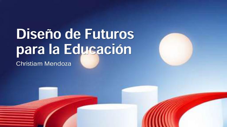 Diseño de Futuros para la Educación