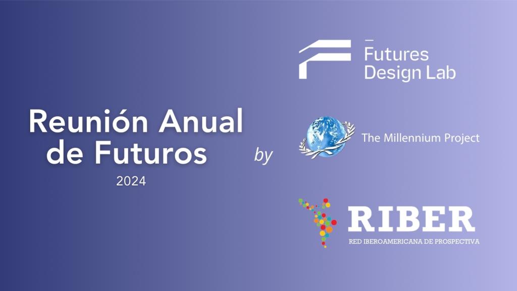 Futures Design Lab: Anfitrión en Reunión Anual de Futuros 